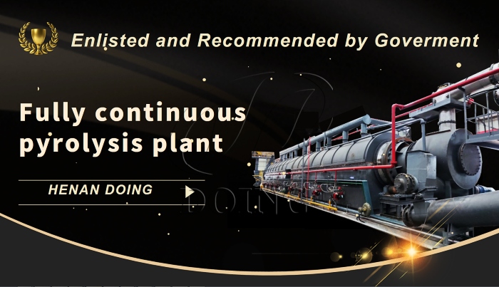 Recommend product: DOING fully sutomatic pyrolysis machine